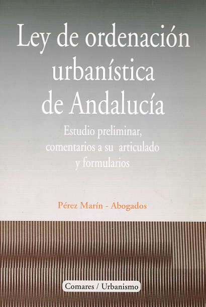 Publicaciones Pérez Marín Abogados - Ley ordenación urbanistica